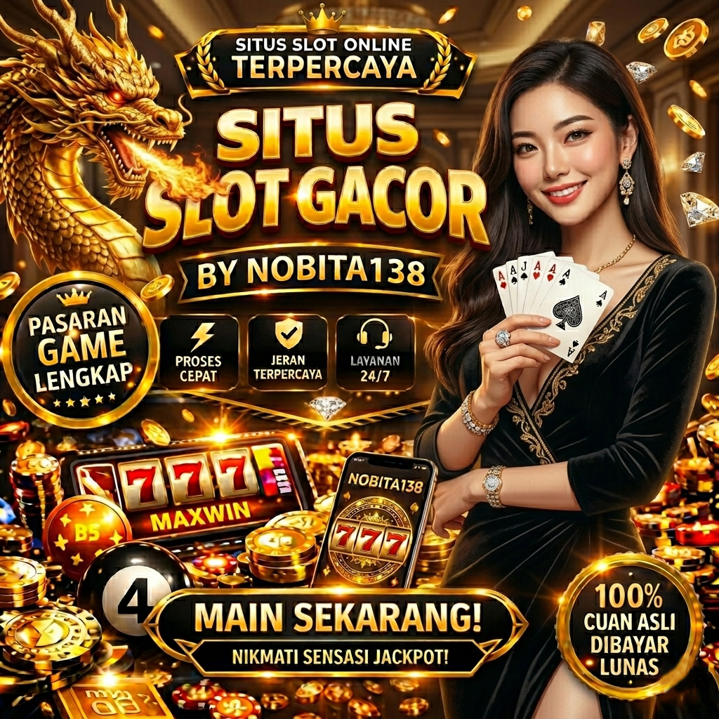 NOBITA138🔥 Situs Jackpot Maxwin Paling Brutal